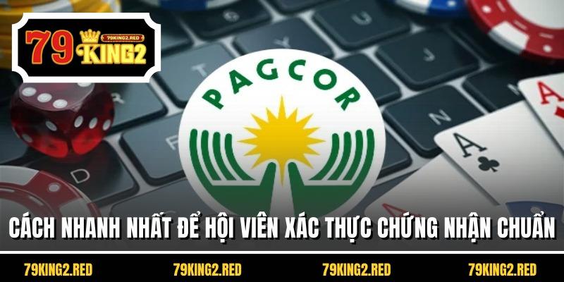 Cách nhanh nhất để hội viên xác thực chứng nhận chuẩn