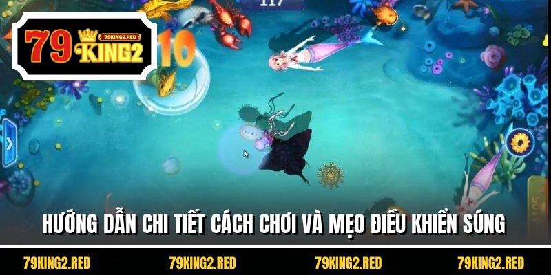 Hướng dẫn chi tiết cách chơi và mẹo điều khiển súng